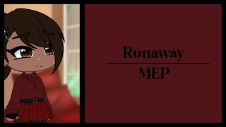 Runaway || Mep || Read Description || Gacha Club ||