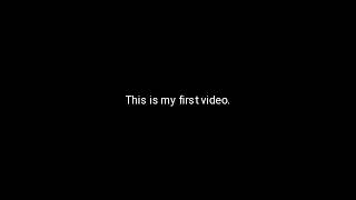 My First Video