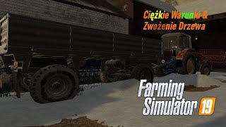 ☆ Gospodarstwo Po Dziadku ☆ Farming Simulator 19 MP ㋡[#11] Zima Nadeszła! & Ciężkie Zwożenia Drzewa