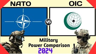 NATO vs OIC Military Power Comparison 2024 | OIC vs NATO military power 2024.