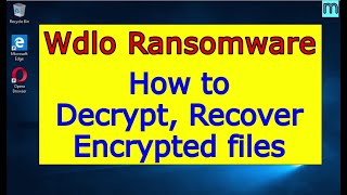 Wdlo virus (ransomware). How to decrypt .Wdlo files. Wdlo File Recovery Guide.