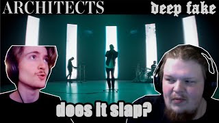 best single yet? | Architects - deep fake (REACTION)