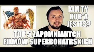 TOP 5 STANLEYA: Zapomniane filmy o superbohaterach!