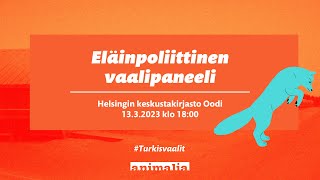 Eläinpoliittinen vaalipaneeli | Helsinki