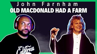 FIRST TIME REACTING TO | John Farnham - Old MacDonald Had a Farm