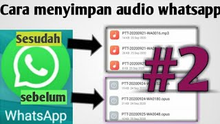 Cara menyimpan audio whatsapp voice note part2