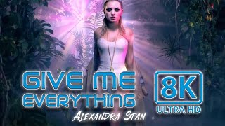 Alexandra Stan  *  Give Me Your Everything  *  Official Video  *  8K UHD