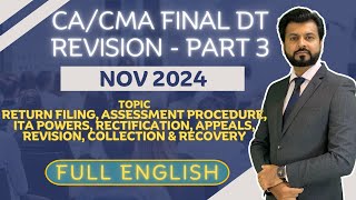 BEST REVISION 🔥| CA / CMA Final Direct Tax | NOV 2024 | Full English | PART 3 | CA Aarish Khan