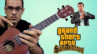 GTA San Andreas Theme Ukulele Version | Grand Theft Auto Theme Ukulele Lesson