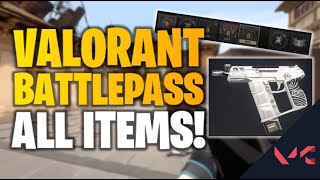 VALORANT FULL BATTLEPASS! ALL ITEMS YOU CAN UNLOCK!