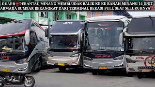 DUARR‼️PERANTAU MINANG MEMBLUDAK BALIK KE SUMBAR 14 UNIT ARMADA FULL SEAT MENUJU SUMBAR⁉️