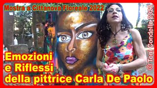 Emozioni e Riflessi della Pittrice Carla De Paolo - by Toni Condello