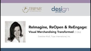 ReImagine, ReOpen & ReEngage - Visual Merchandising Transformed