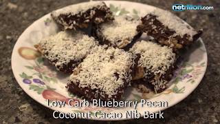 Low Carb Bluebery Pecan Coconut Nib Bark (Antioxidant-rich)