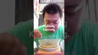 Andy Balala Mukbang Kapurung. #mukbang #shortsvideo