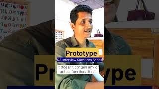 What is Prototype ? InterviewPreperationSeries#5 #tetsinginterviewquestions #shorts # #test #testing