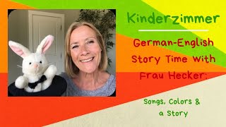 German-English Story Time with Frau Hecker - Songs, Colors & a Story