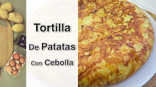 Tortilla de Patatas con Cebolla