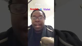 let's talk about pokemon Scarlet and Violet