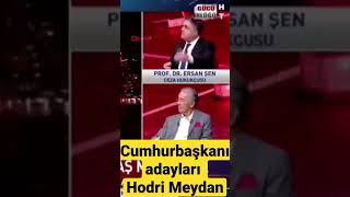 Ersan şen Cumhurbaşkanı adayları#shorts #keşfetteyiz