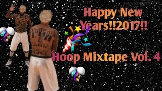 Bye 2016!! Happy New Years Mixtape Vol. 4!! | NBA 2K17