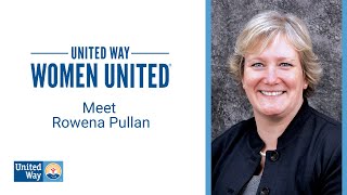 Meet United Way Women United Member Rowena Pullan