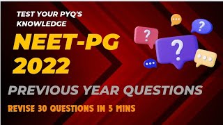 NEET-PG 2022 PREVIOUS YEAR QUESTIONS #neetpg #previousyearquestions #pyq