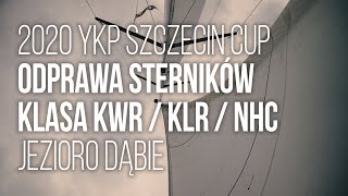 2020 YKP Szczecin CUP - Odprawa klasy KWR KLR NHC