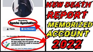 New death report 2022/memorized account report 2022 #deathreport #mixinformation #memorizedaccount