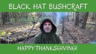 Happy Thanksgiving from Black Hat Bushcraft!