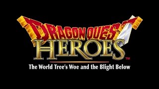 Dragon Quest Heroes - Ep 11 - Damsels!