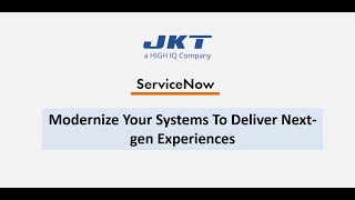 ServiceNow | Modernize Your Systems To Deliver Next-gen Experiences