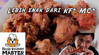 Review ayam yang katanya paling juicy - Fried Chicken Master