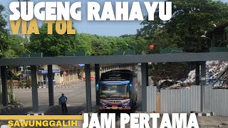 Sugeng Rahayu Sawung Galih Purwokerto-an Jam Pertama