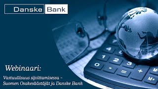 Vastuullisuus sijoittamisessa – Suomen Osakesäästäjät ja Danske Bank