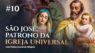 São José - Patrono da Igreja | Trintena #10