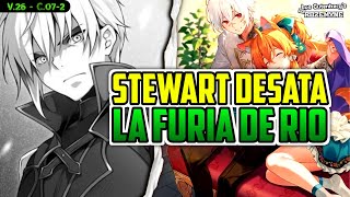 Stewart Desata la Furia de Rio / V26 - C.07-2 / RECAP Seirei Gensouki