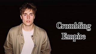 Sam Fender - Crumbling Empire Lyrics