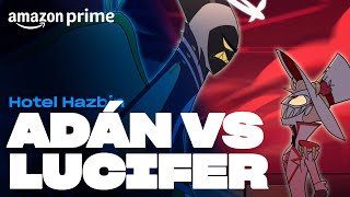 Hotel Hazbin - Adán vs Lucifer | Amazon Prime