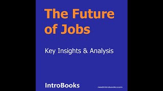 The Future of Jobs: New Way of Working, Work From Home, Digitalization of Work, Robotics