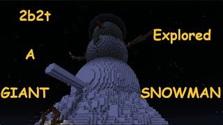 2B2T Exploring Bases and Builds: Found A Giant Snowman #1