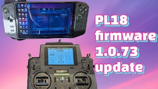 Flysky PL18 v1.0.73 firmware update and change log.