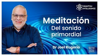 MEDITACIÓN DEL SONIDO PRIMORDIAL