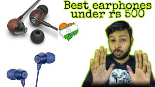 well deserving earphones under rs 500