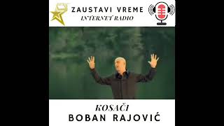 BOban Rajovic - Kosaci