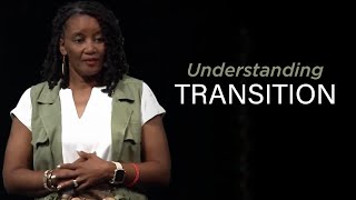 Understanding Transition | Karen Malone