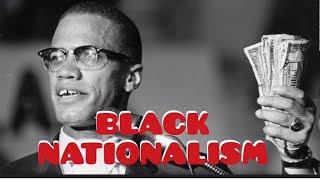 Malcolm X - Black Nationalism