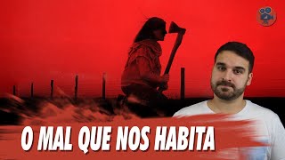 O MAL QUE NOS HABITA: Filme Argentino de Terror Que Bombou nas Redes Sociais | Crítica