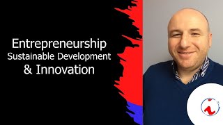 Entrepreneurship Sustainable Development & Innovation