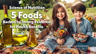 Science of Nutrition: 5 Foods Backed by Strong Evidence for Health Benefits